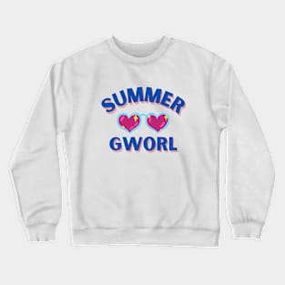 Summer Gworl Crewneck Sweatshirt